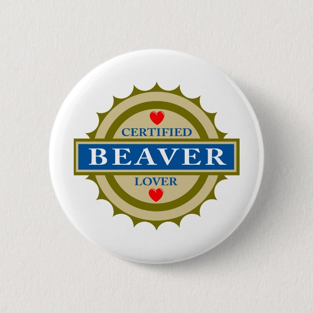 Beaver Lover Pinback Button (Front)