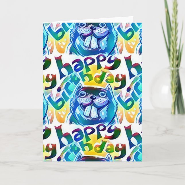 beaver say happy birthday card (Front)