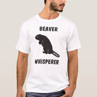beaver whisperer T-Shirt