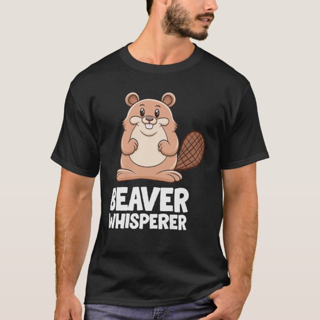Beaver Whisperer T-Shirt (Front)