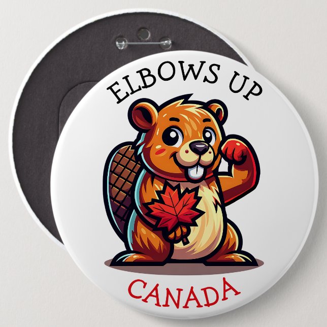 Beaver with a Maple Leaf and Elbows Up Canada Big Button (Front & Back)