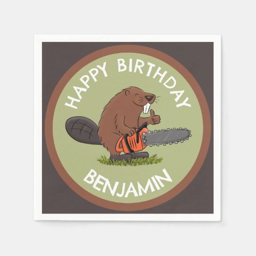 Beaver with chainsaw funny personalized birthday napkins