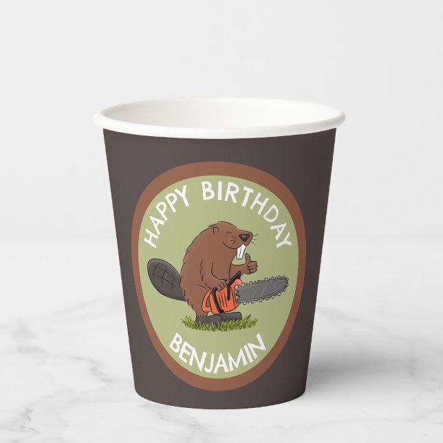 Beaver with chainsaw funny personalized birthday paper cups (Front)
