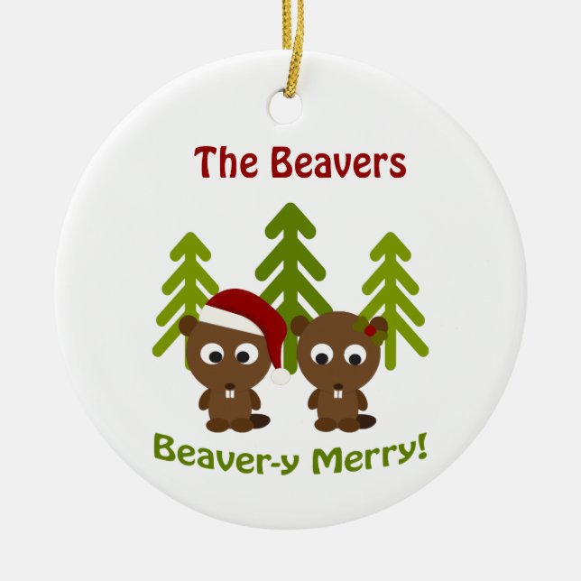 Beaver-y Merry! Christmas Beavers Ceramic Ornament (Front)