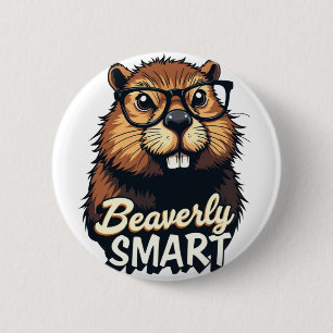 Beaverly Smart – Funny Beaver with Glasses Graphic Button