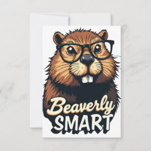 Beaverly Smart – Funny Beaver with Glasses Graphic Thank You Card