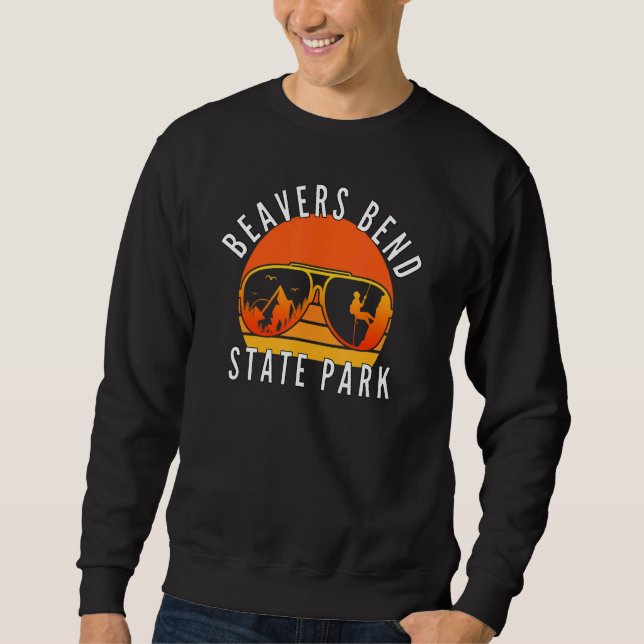 Beavers Bend State Park Oklahoma Ok Camping 4 Sweatshirt (Front)