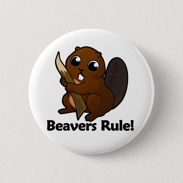 Beavers Rule! Button (Front)