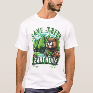 Beavers Save Trees on Earth Day T-Shirt