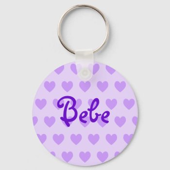 Bebe In Purple Keychain by purplestuff at Zazzle