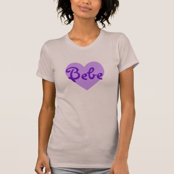 Bebe In Purple T-shirt by purplestuff at Zazzle