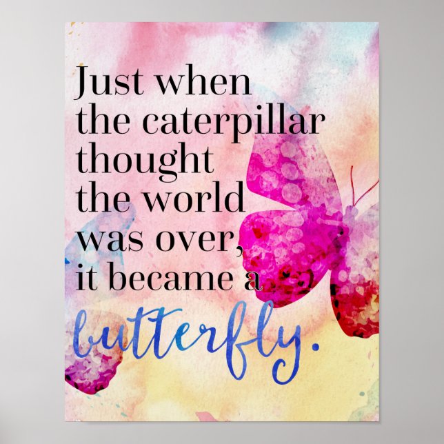 Became A Butterfly Quote Poster (Front)