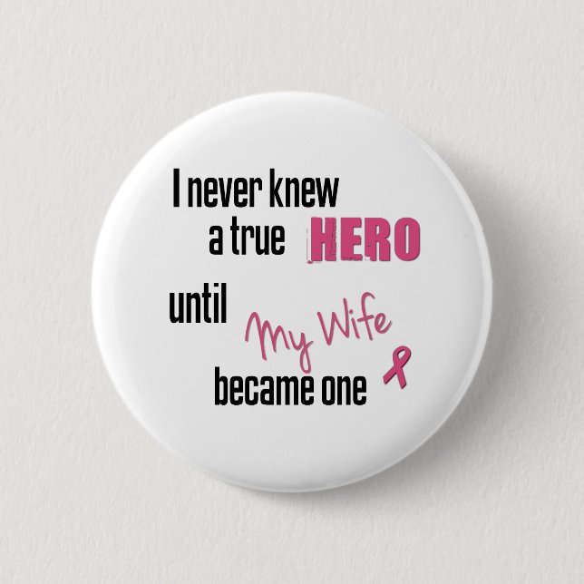 Became a Hero - Wife Button (Front)