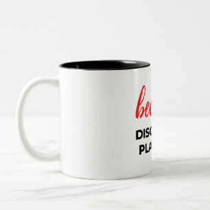 Because Discharge Planning 2 Two-Tone Coffee Mug