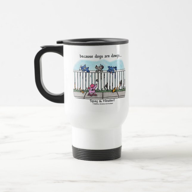 Because Dogs are Dawgs Travel Mug (Left)
