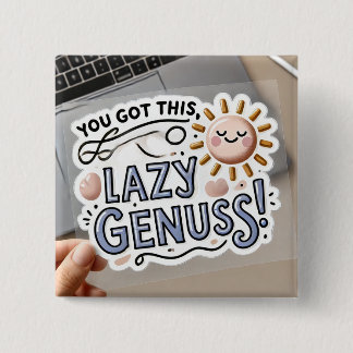 Because Even Geniuses Need a Nap 😴✨ Button