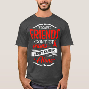 Because Friends Don't Let Friends ADHD Awareness T-Shirt