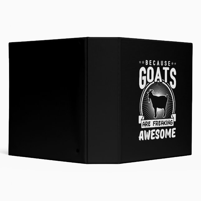 Because Goats Are Freaking Awesome Funny Goat Love 3 Ring Binder (Background)