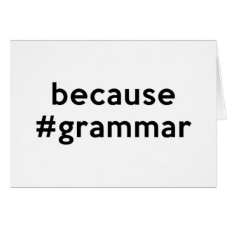 Because Grammar Cards