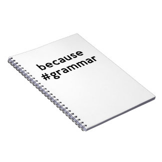 Because Grammar Notebook
