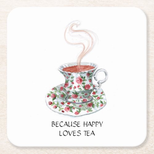 Because happy loves tea slogan vintage cup roses square paper coaster