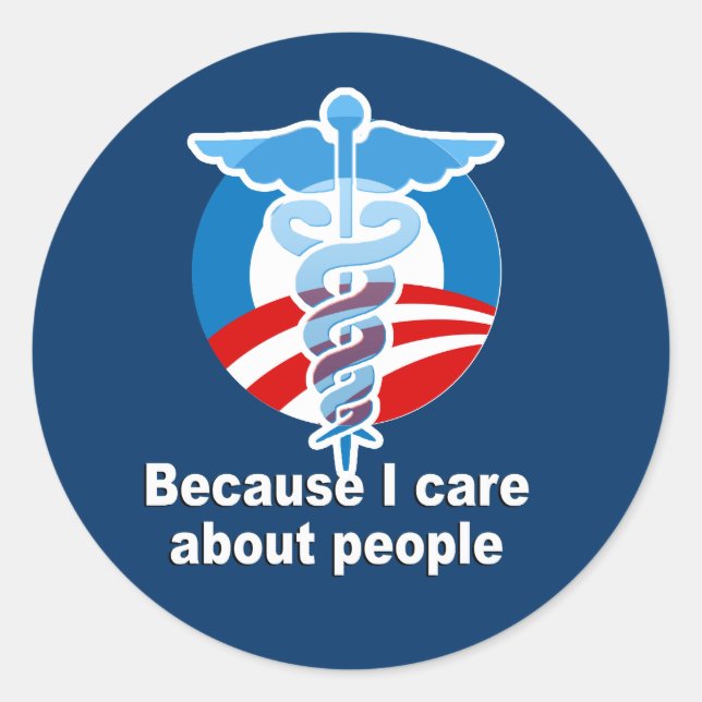 Because I care about people Classic Round Sticker (Front)