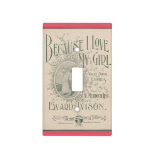 Because I Love My Girl - Light Switch Cover