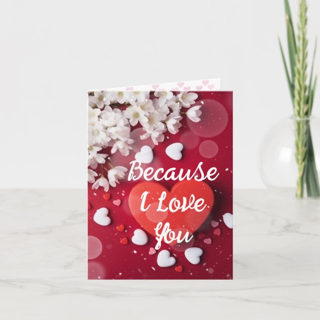 Because I love You Card (Front)