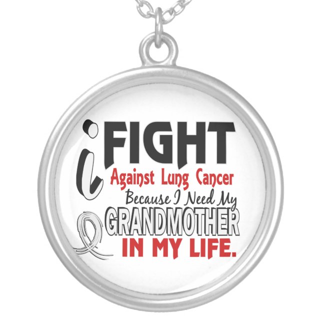Because I Need My Grandmother Lung Cancer Silver Plated Necklace (Front)