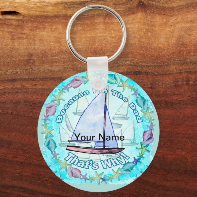 Because I'm Dad  keychain (Front)