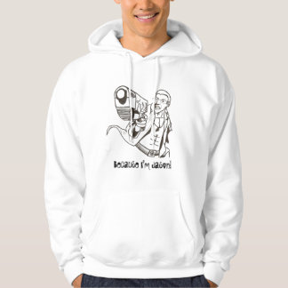 Because I'm Jason! Hoodie