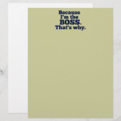 Because I'm the boss, that's why. (Front/Back)