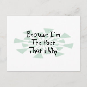 Because I'm the Poet Postcard
