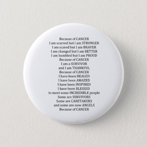 Because of Cancer Pinback Button