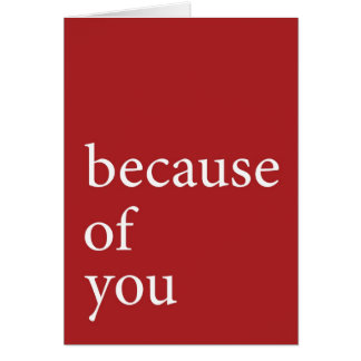 because of you (red) cards