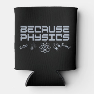 Because Physics Can Cooler