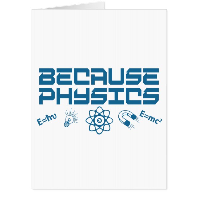 Because Physics Card (Front)