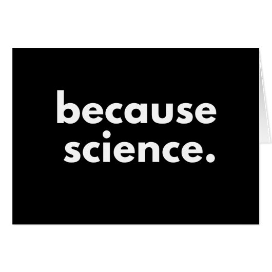 Because Science Cards (Front Horizontal)