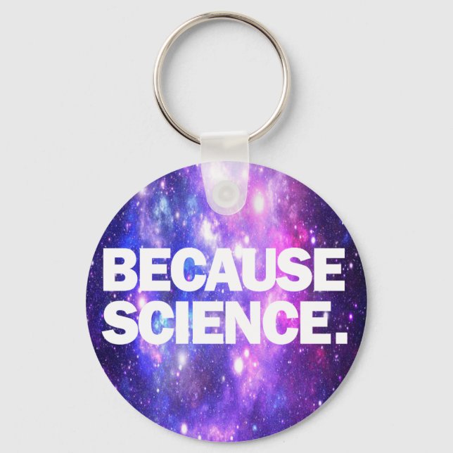 Because Science Keychain (Front)