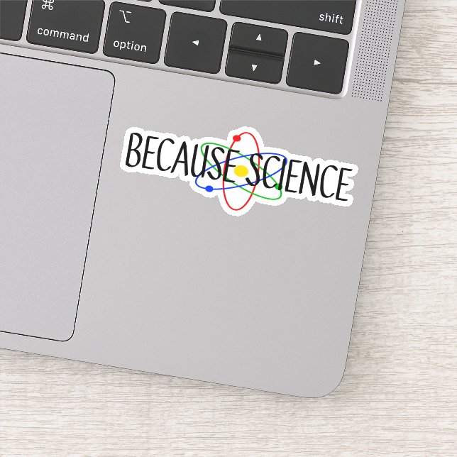 Because Science Sticker (Detail)