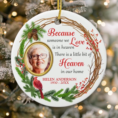 Because Someone We Love In Heaven Photo Memorial Ceramic Ornament