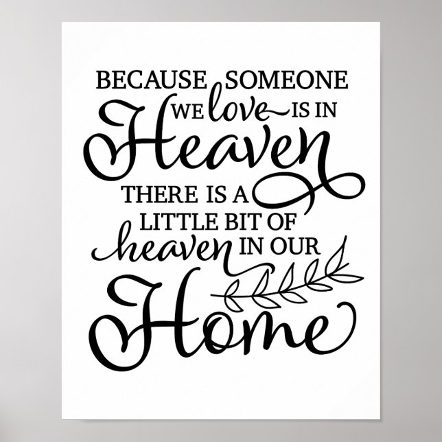 Because Someone We Love is in Heaven Memorial Poster (Front)