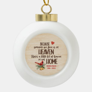 Because Someone we Love Ornament