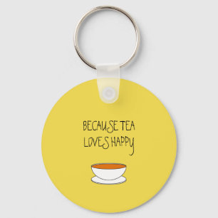 Because tea loves happy slogan, Japanese-style cup Keychain