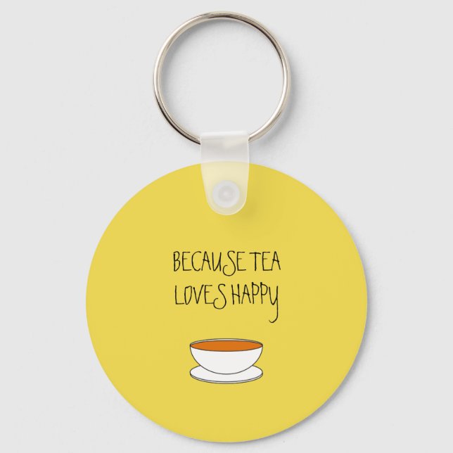 Because tea loves happy slogan, Japanese-style cup Keychain (Front)