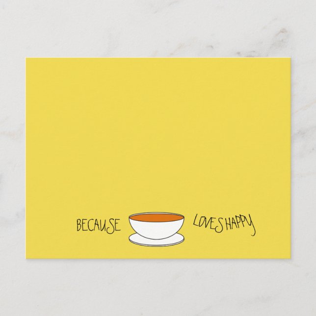 Because tea loves happy slogan, Japanese-style cup Postcard (Front)