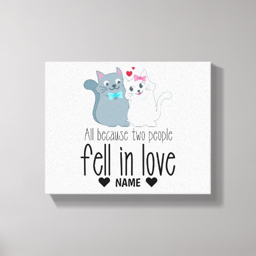 Because Two People Fell In Love Canvas Print
