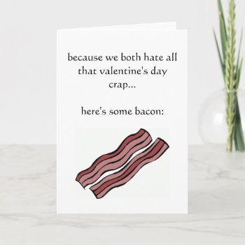 Because We Both Hate Valentine's Day Crap Holiday Card by SunflowerDesigns at Zazzle