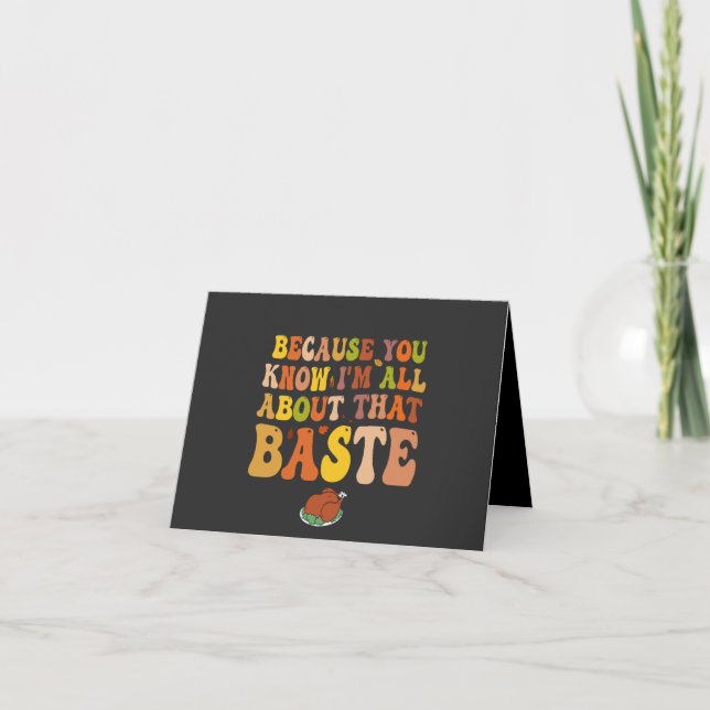 Because You Know I'm all About that Baste Funny  Letterpress Thank You Card (Front)