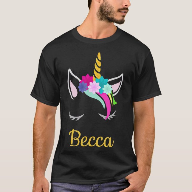 Becca Unicorn Name  for Becca T-Shirt (Front)